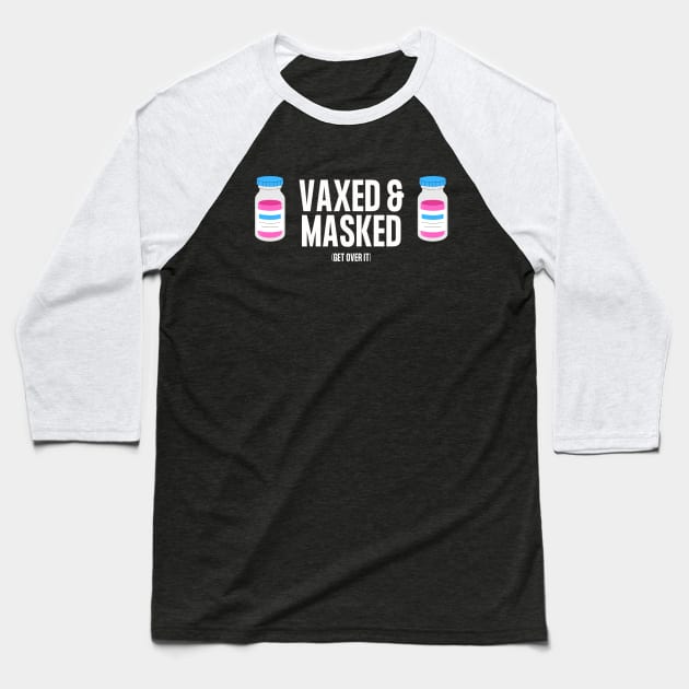 Vaxed and Masked (Pink Vax) Baseball T-Shirt by TJWDraws